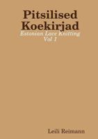 Pitsilised Koekirjad: Estonian Lace Knitting Vol 1 0244993327 Book Cover