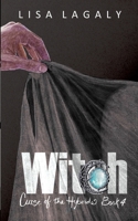 Witch: Curse of the Hybrids Book 4 1966455100 Book Cover