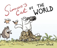 Simon's Cat vs the World 161775188X Book Cover