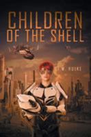 Children of the Shell 164028544X Book Cover