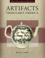 Artifacts from Early America 1440841608 Book Cover