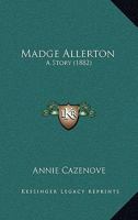 Madge Allerton 1378451139 Book Cover