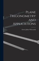 Plane Trigonometry and Applications 1018246177 Book Cover