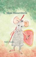 Mimi Mäuseritterin (German Edition) 3746098858 Book Cover