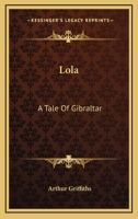 Lola: A Tale of Gibraltar 1241416494 Book Cover
