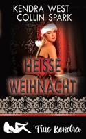 Heiße Weihnacht: True Kendra B0BQ9HSF7J Book Cover