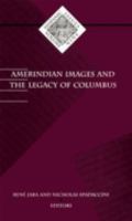 Amerindian Images and the Legacy of Columbus (Hispanic Issues, Vol 9) 0816621675 Book Cover