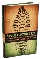 Stepping Up: A Call to Courageous Manhood 1602002312 Book Cover