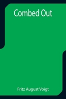 Combed Out 9355753160 Book Cover