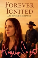 Forever Ignited (Romance) B0FQ8P2N14 Book Cover