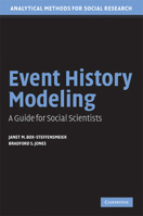 Event History Modeling : A Guide for Social Scientists 0521546737 Book Cover