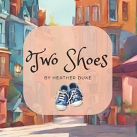 Two Shoes B0CQQN6HC1 Book Cover