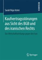 Kaufvertragsstorungen Aus Sicht Des Bgb Und Des Iranischen Rechts: Das Wirtschaftsembargo Gegen Den Iran 3658138351 Book Cover