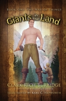 Giants in the Land: Book One - The Way of Things: Book One - The Way of Things B0BY3M1PX5 Book Cover