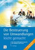 Die Besteuerung Von Umwandlungen - Leicht Gemacht: Das Umwandlungssteuergesetz Fur Studium Und Praxis 3874403408 Book Cover