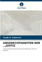 Ungerechtigkeiten Der ...Justiz (German Edition) 6209482007 Book Cover