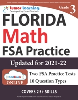 Florida Standards Assessments Prep: 3rd Grade Math Practice Workbook and Full-length Online Assessments: FSA Study Guide 194573048X Book Cover