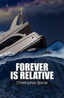 Forever Is Relative 1608130215 Book Cover