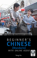 Beginner’s Chinese (Mandarin) with Online Audio 0781813980 Book Cover