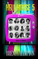Hell House 5 Couple's Reunion: Reality TV Drama 1718698070 Book Cover