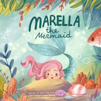 Marella the Mermaid 1778237002 Book Cover