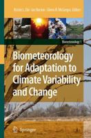 Biometeorology for Adaptation to Climate Variability and Change 1402089201 Book Cover