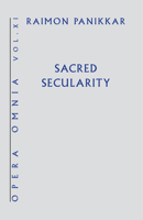 Opera Omnia Volume XI: Sacred Secularity 1626984670 Book Cover