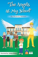 The Angels at My School 167284228X Book Cover