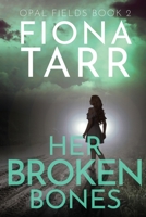 Her Broken Bones 064528386X Book Cover