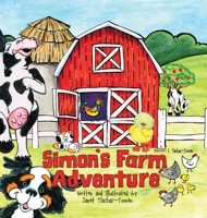 Simon's Farm Adventure 1943163197 Book Cover