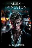 The Blood King: The Blood King B0FHV3FK3S Book Cover