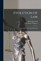 Evolution Of Law: Primitive And Ancient Legal Institutions 1017383154 Book Cover