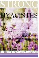 Strong Hyacinths 1724591894 Book Cover