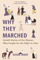 Why They Marched 0674986687 Book Cover