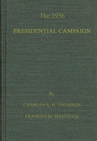 The 1956 Presidential Campaign 0837177073 Book Cover