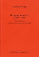 Georg M. Stenz Svd (1869-1928): Chinamissionar Im Kaiserreich Und in Der Republik: Chinamissionar Im Kaiserreich Und in Der Republik 3805003501 Book Cover