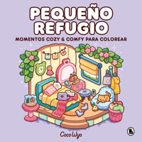 Pequeño refugio / Cozy Corner (Spanish Edition) B0HC9Y3D9H Book Cover