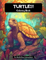 TURTLES! Coloring Book B0C9K6LK45 Book Cover