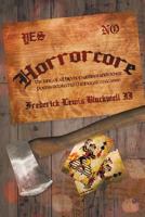 Horrorcore: The King of All Hip-Hop Genres and Other Poems Related to the Juggalo Macabre 1480919489 Book Cover