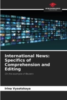 International News: Specifics of Comprehension and Editing 6207992997 Book Cover