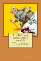 Los ladrones somos gente honrada B0DS63JNJ7 Book Cover