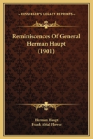 Reminiscences of General Herman Haupt 1013654854 Book Cover