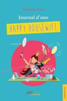 Journal d'une happy housewife 235485756X Book Cover