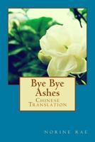 Bye Bye Ashes: Finding True Love: A Cinderella Tale 1512017906 Book Cover