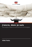 J'encre, donc je suis (French Edition) 6208572126 Book Cover