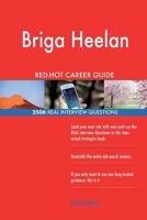 Briga Heelan RED-HOT Career Guide; 2506 REAL Interview Questions 1717145485 Book Cover