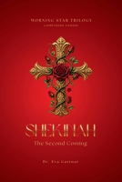 SHEKINAH: The Second Coming (MORNING STAR TRILOGY) B0H6MYJR6P Book Cover