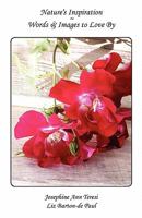Nature's Inspiration ~ Words & Images to Love by 1935125877 Book Cover