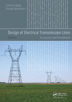 Design of Electrical Transmission Lines: Structures and Foundations 1032097299 Book Cover
