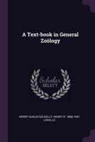 A Text-Book in General Zo�logy 1378646223 Book Cover